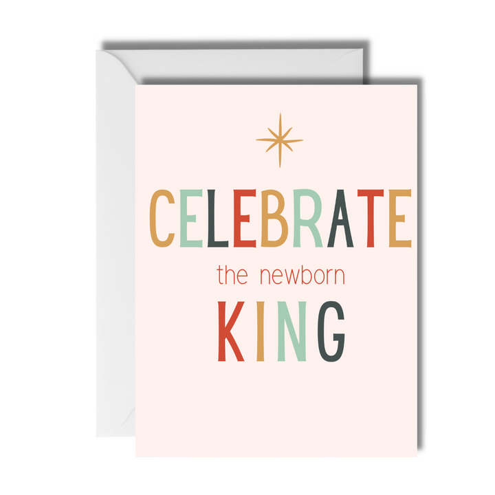 Celebrate the Newborn King Christmas Card