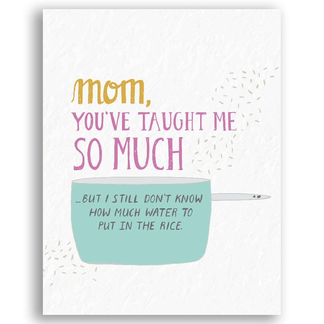 Mom, How Do I Make Rice? Card by PYARFUL