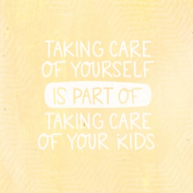 Taking Care of Yourself