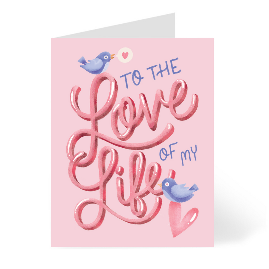 To the Love of My Life Cards by Riri Tamura Design