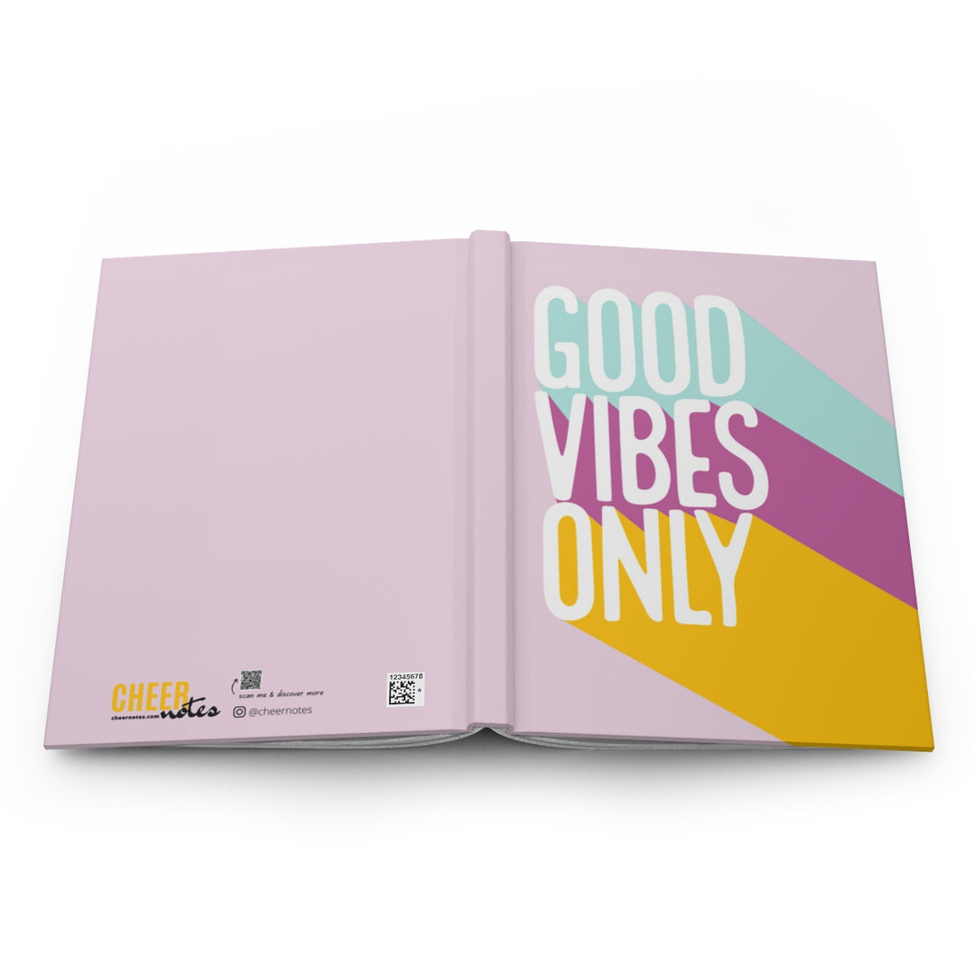 Good Vibes Only Journal