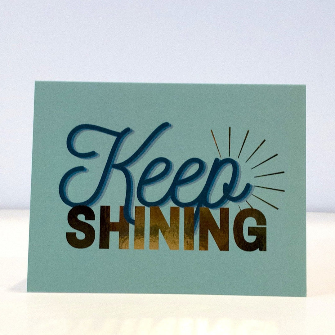 Keep Shining Card by CHEERNOTES