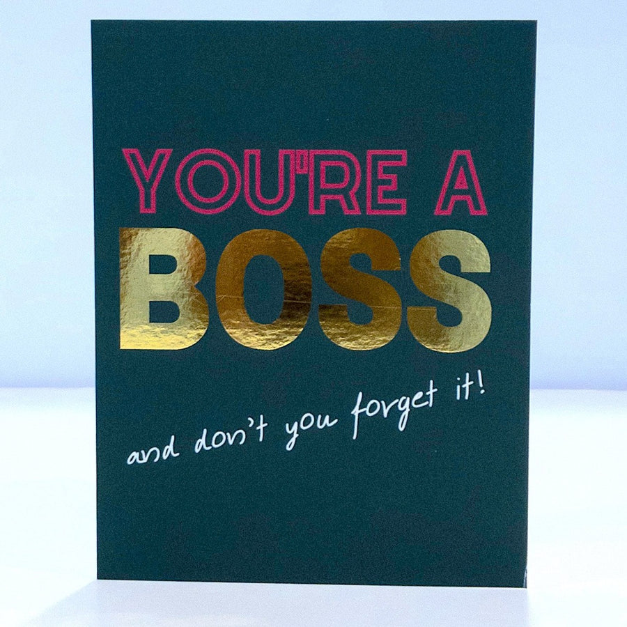 You're A Boss Card by CHEERNOTES