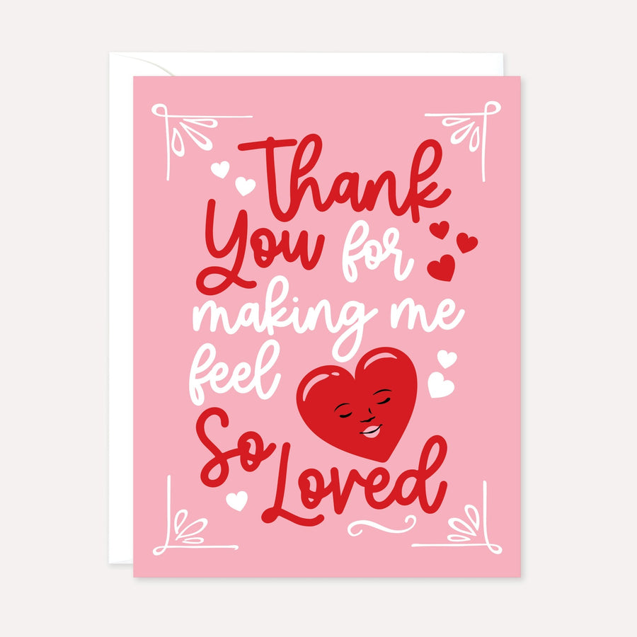Making Me Feel So Loved Card by LUCY LOVES PAPER