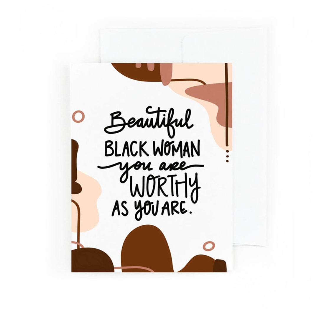 Beautiful Black Woman You Are Worthy As You Are Card by PRETTY PEACOCK PAPERIE