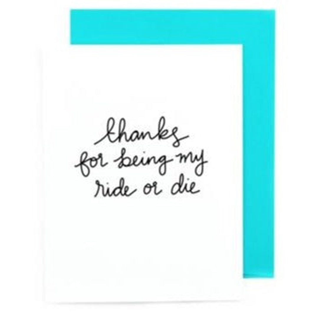 Thanks For Being My Ride Or Die Card by PRETTY PEACOCK PAPERIE