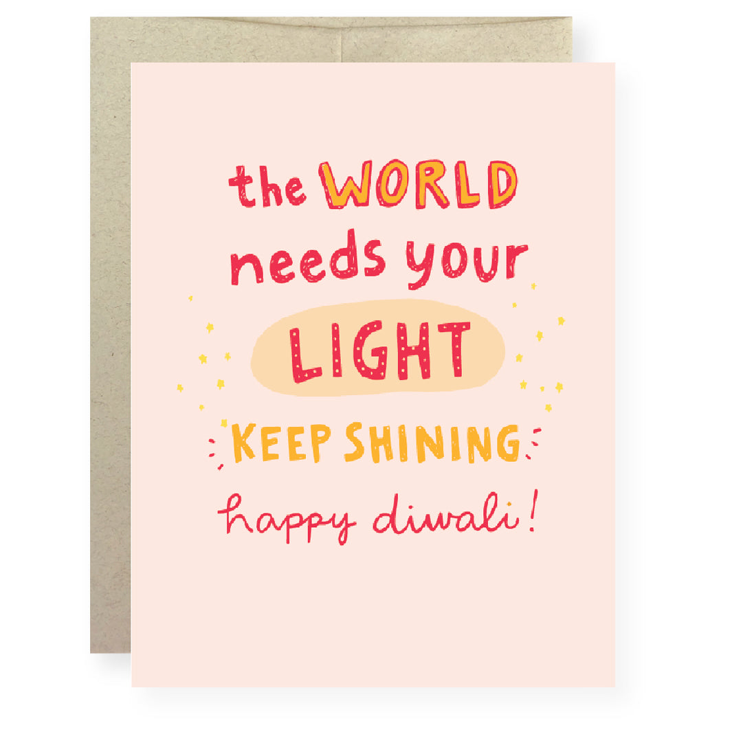 World Needs your Light (Happy Diwali Card) Card by PYARFUL