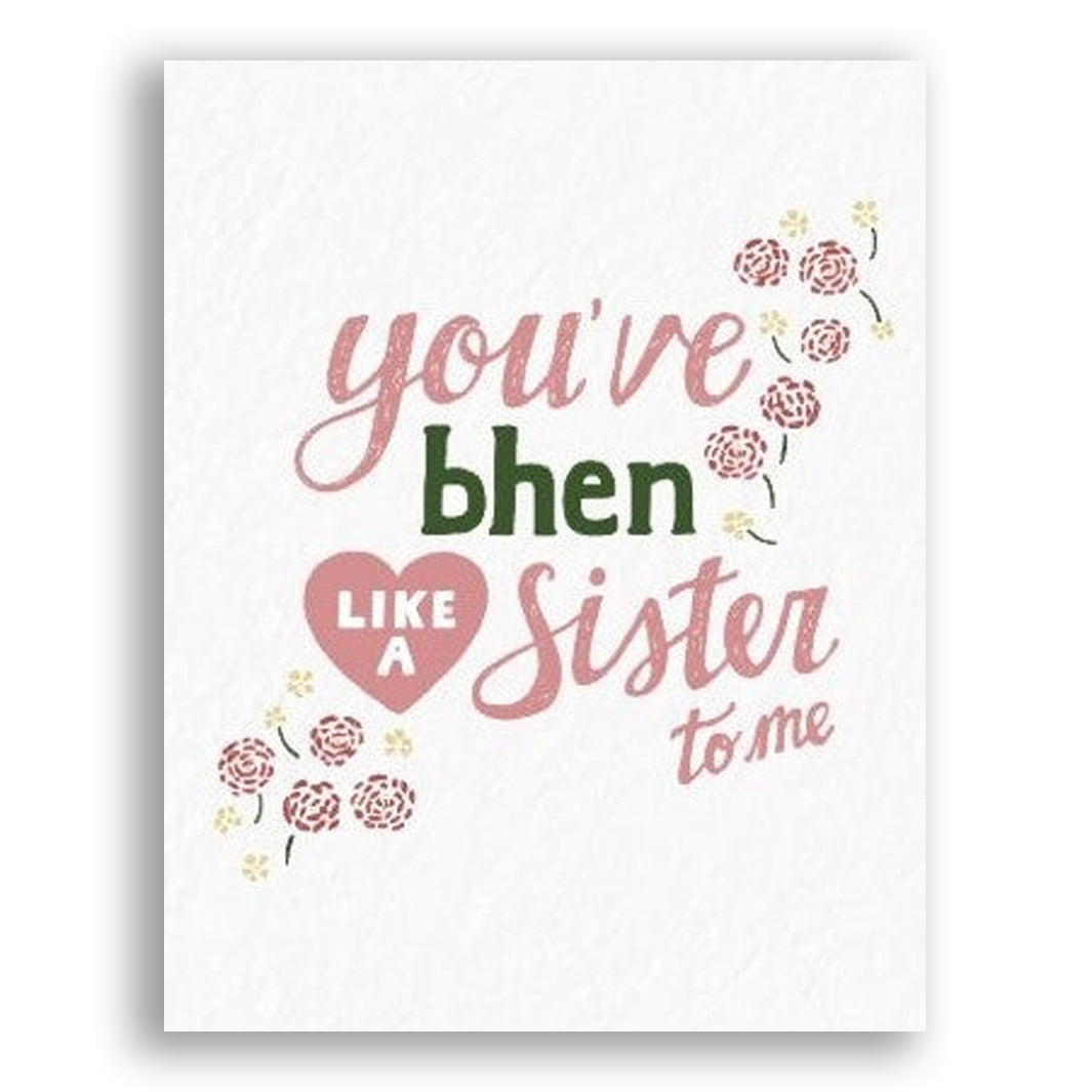 You've bhen like a sister Card by PYARFUL