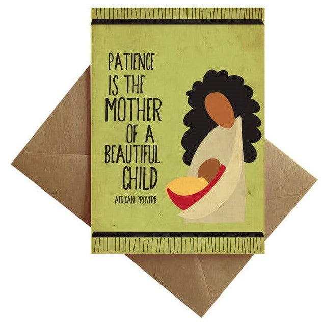 Patience is the Mother Card by BY MS. JAMES