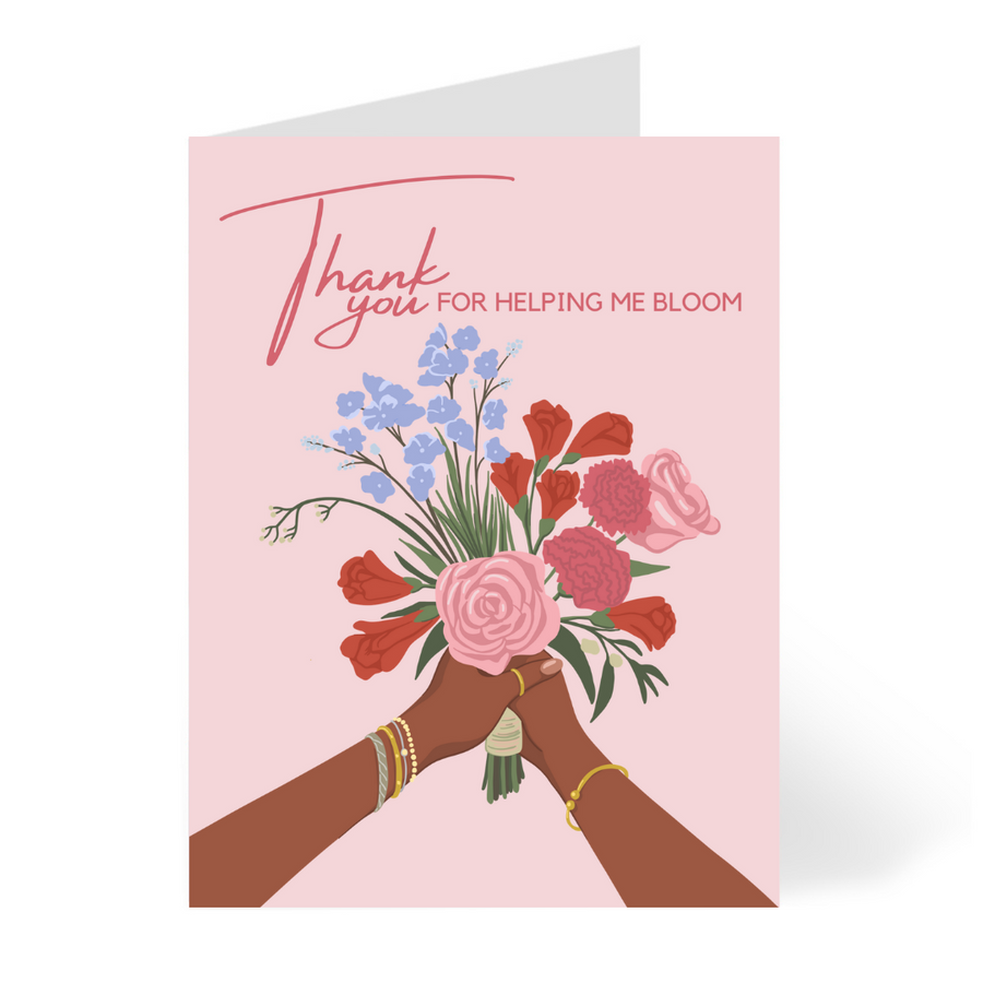 Thank You for Helping Me Bloom Card by CHEERNOTES