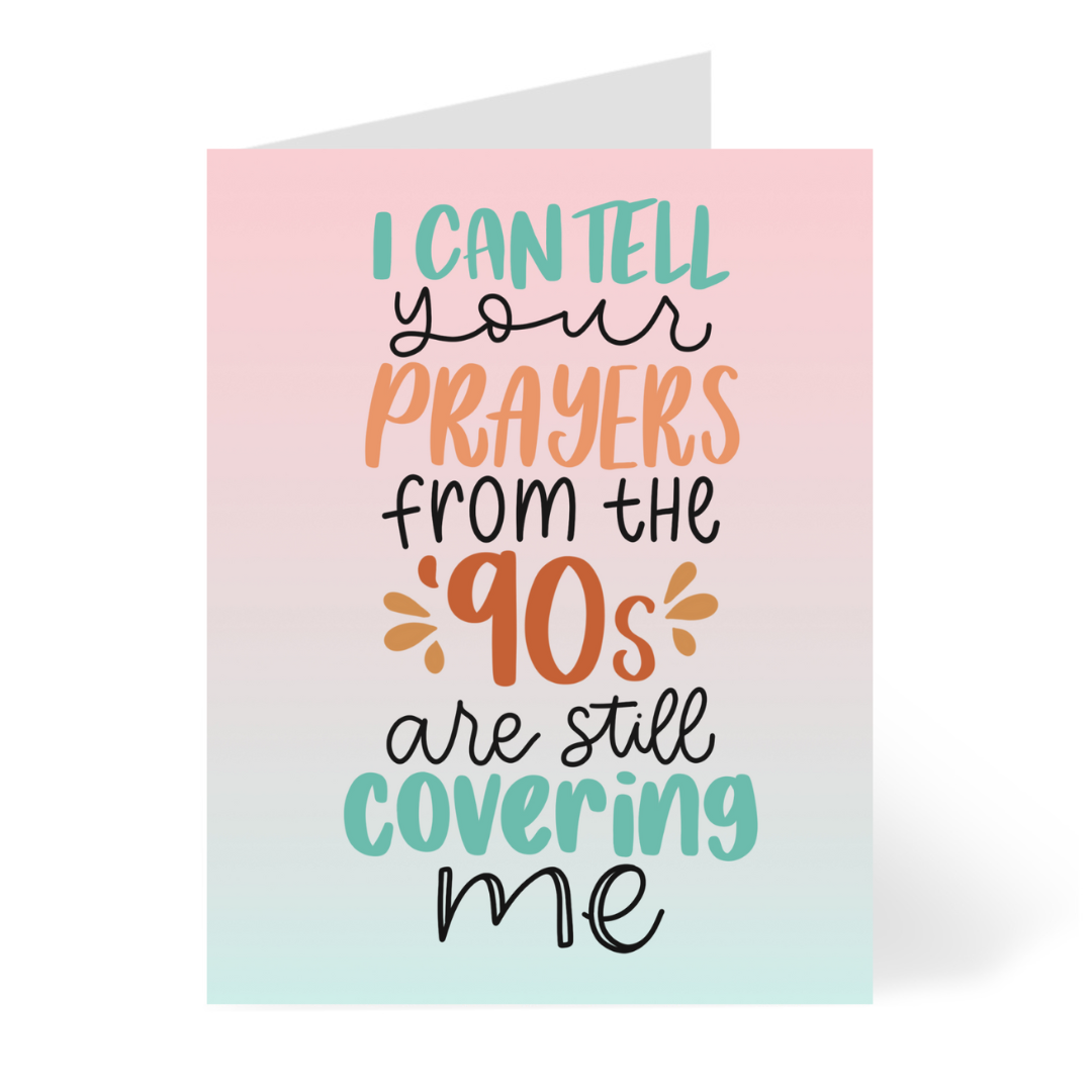 Prayers from the 90's Card by CHEERNOTES