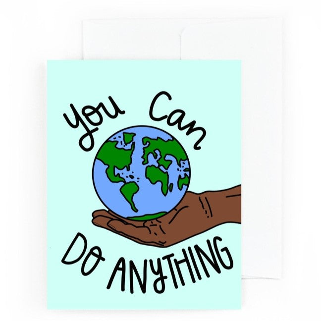 You Can Do Anything Card by PRETTY PEACOCK PAPERIE