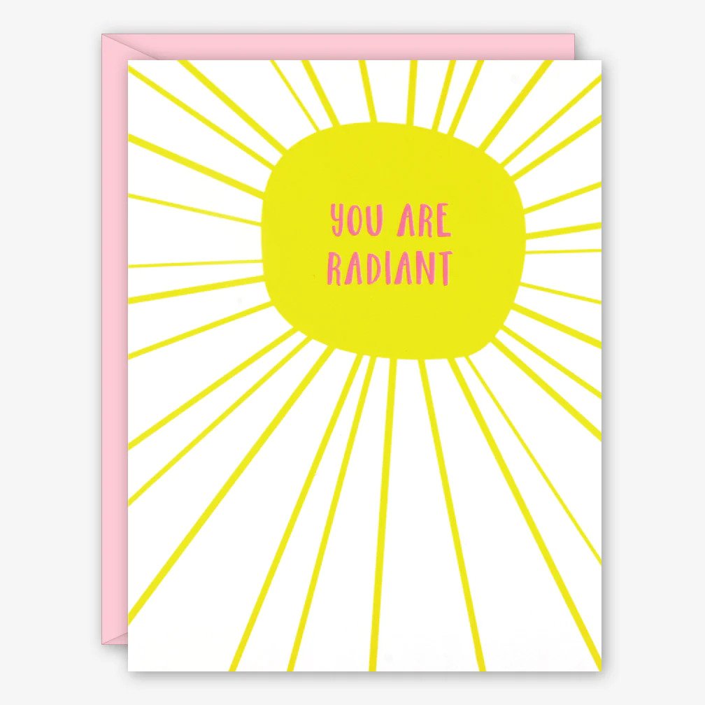 You Are Radiant Card by GRAPHIC ANTHOLOGY