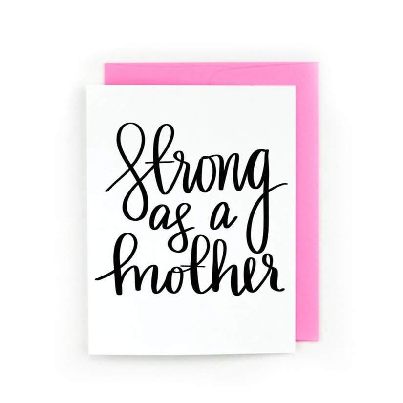 Strong As A Mother Card by PRETTY PEACOCK PAPERIE